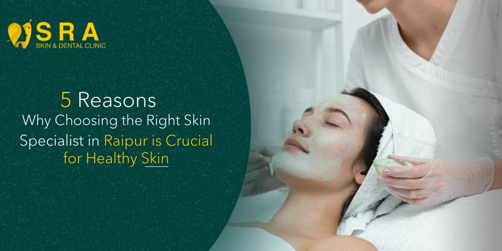 Skin Specialist In Raipur